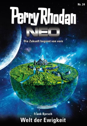 Perry Rhodan Neo 24: Welt der Ewigkeit (eBook, ePUB)