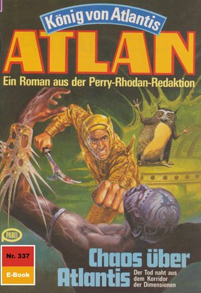 Atlan 337: Chaos über Atlantis (eBook, ePUB)