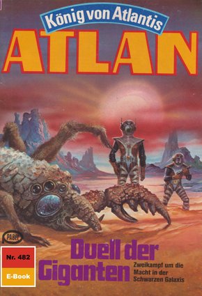 Atlan 482: Duell der Giganten (eBook, ePUB)