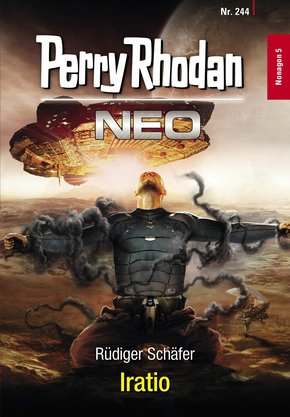Perry Rhodan Neo 244: Iratio (eBook, ePUB)