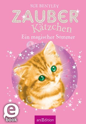 Zauberkätzchen - Ein magischer Sommer (eBook, ePUB)