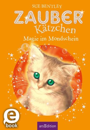 Zauberkätzchen - Magie im Mondschein (eBook, ePUB)