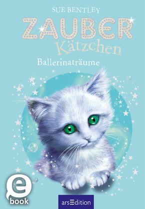 Zauberkätzchen - Ballerinaträume (eBook, ePUB)