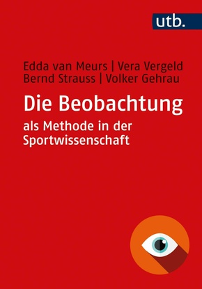 Die Beobachtung als Methode in der Sportwissenschaft (eBook, ePUB)