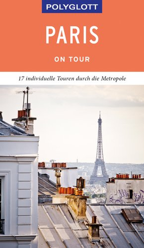 POLYGLOTT on tour Reiseführer Paris (eBook, ePUB)