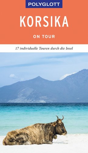 POLYGLOTT on tour Reiseführer Korsika (eBook, ePUB)