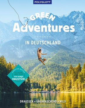 Green Adventures in Deutschland (eBook, ePUB)