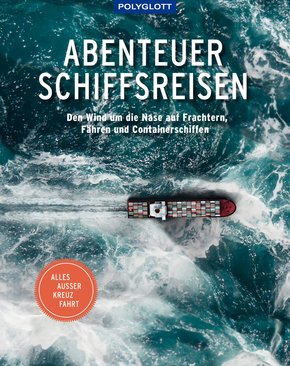 Abenteuer Schiffsreisen (eBook, ePUB)