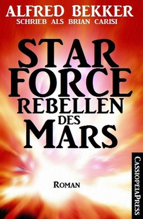 Star Force - Rebellen des Mars (eBook, ePUB)