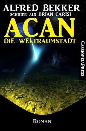 ACAN - Die Weltraumstadt (eBook, ePUB)