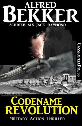 Codename Revolution: Military Action Thriller (eBook, ePUB)