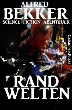 Randwelten: Science Fiction Abenteuer (eBook, ePUB)
