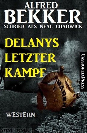 Delanys letzter Kampf: Western Roman (eBook, ePUB)