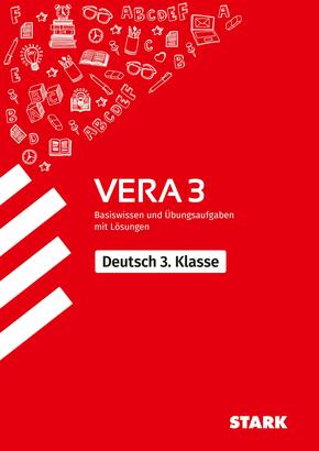 STARK Deutsch - VERA 3 Grundschule - Pr&uuml;fungsvorbereitung, m. 1 Buch, m. 1 Beilage