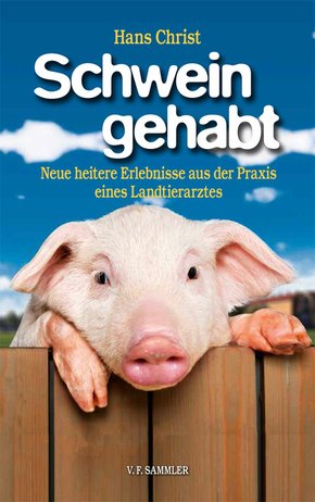 Schwein gehabt (eBook, ePUB)