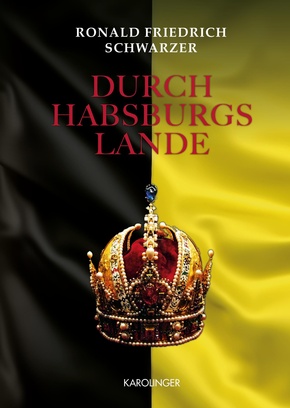 Durch Habsburgs Lande