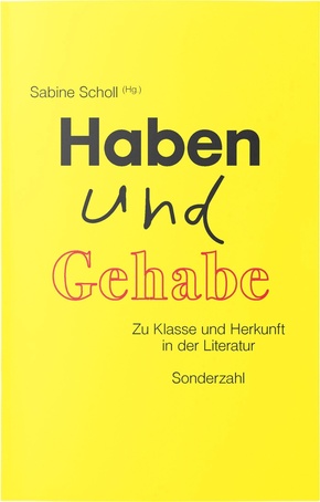 Haben und Gehabe
