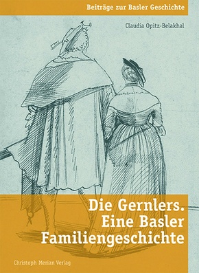 Die Gernlers. Eine Basler Familiengeschichte (eBook, PDF)
