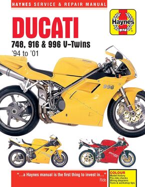 Ducati 748, 916 & 996 4-valve V-Twins (94 - 01) Haynes Repair Manual