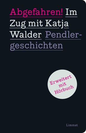 Abgefahren! Im Zug mit Katja Walder. Pendlergeschichten (eBook, ePUB)