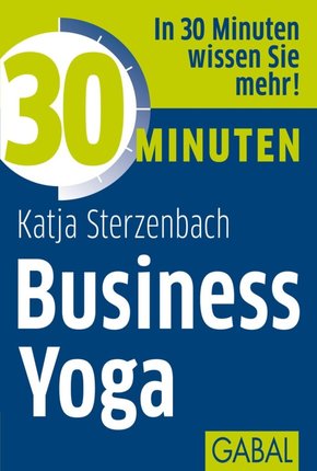 30 Minuten Business Yoga (eBook, PDF)