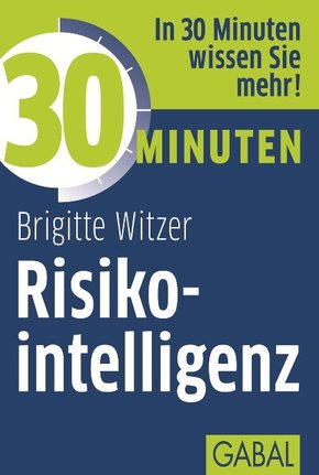 30 Minuten Risikointelligenz (eBook, PDF)