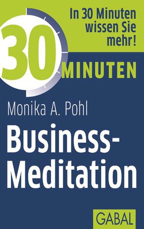 30 Minuten Business-Meditation (eBook, PDF)