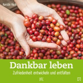Dankbar leben (eBook, ePUB)