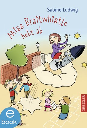 Miss Braitwhistle hebt ab (eBook, ePUB)