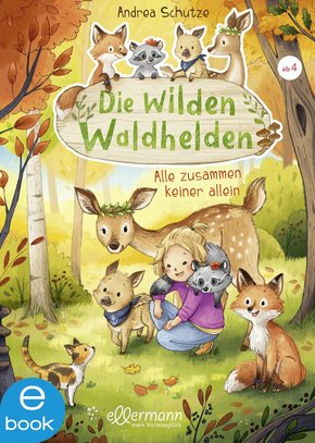 Die wilden Waldhelden (eBook, ePUB)