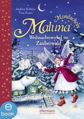 Maluna Mondschein - Weihnachtswirbel im Zauberwald (eBook, ePUB)