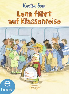Lena fährt auf Klassenreise (eBook, ePUB)