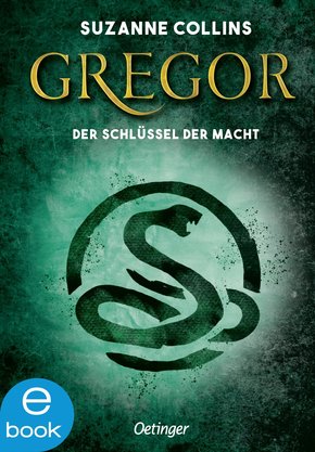 Gregor und der Schlüssel zur Macht (eBook, ePUB)