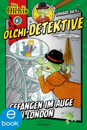 Olchi-Detektive. Gefangen im Auge von London (eBook, ePUB)