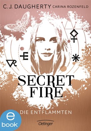 Secret Fire. Die Entflammten (eBook, ePUB)