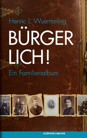 Bürgerlich! (eBook, ePUB)