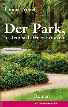 Der Park, in dem sich Wege kreuzen (eBook, ePUB)
