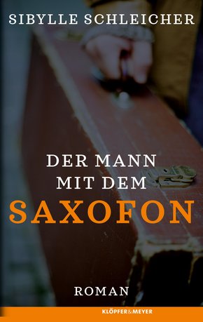 Der Mann mit dem Saxofon (eBook, ePUB)
