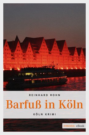 Barfuß in Köln (eBook, ePUB)