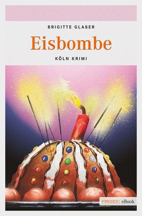 Eisbombe (eBook, ePUB)