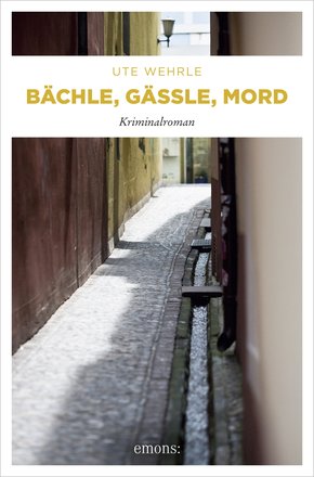 Bächle, Gässle, Mord (eBook, ePUB)
