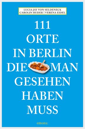111 Orte in Berlin, die man gesehen haben muss (eBook, ePUB)