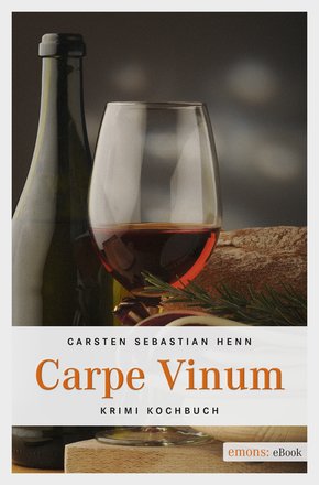 Carpe Vinum (eBook, ePUB)