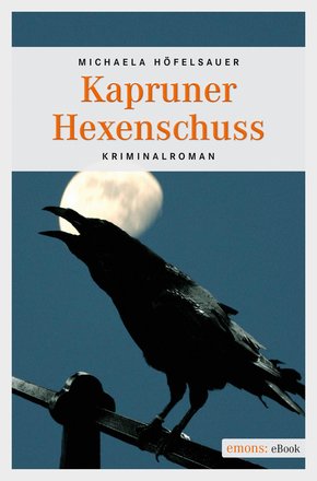 Kapruner Hexenschuss (eBook, ePUB)