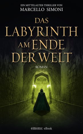 Das Labyrinth am Ende der Welt (eBook, ePUB)