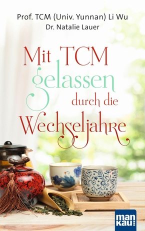 Mit TCM gelassen durch die Wechseljahre (eBook, PDF)