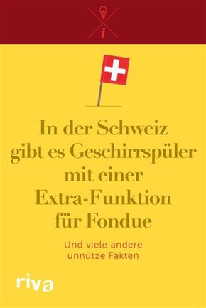 In der Schweiz gibt es Geschirrspüler mit einer Extra-Funktion für Fondue (eBook, PDF)