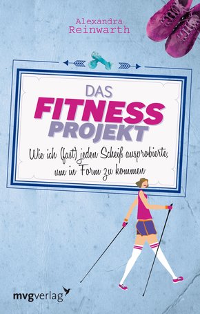 Das Fitnessprojekt (eBook, PDF)