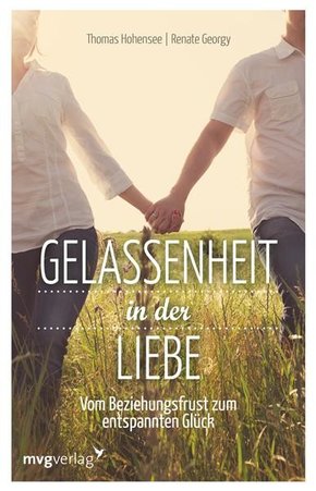 Gelassenheit in der Liebe (eBook, ePUB)