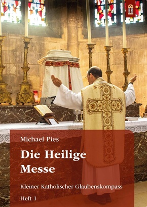 Die Heilige Messe